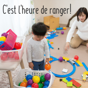 C'est l'heure de ranger